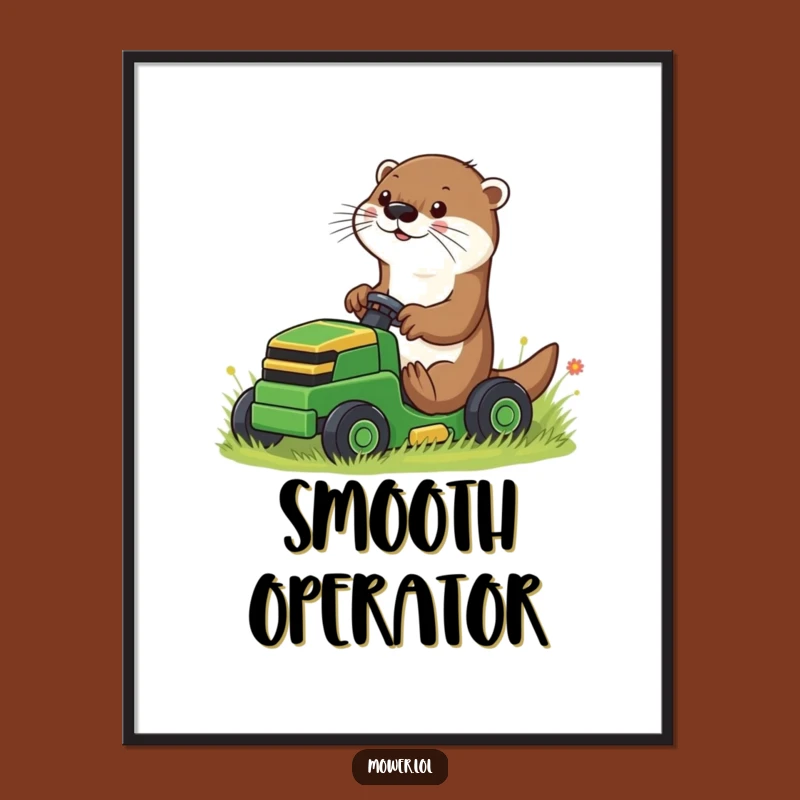 Funny Otter Mower Poster: Playful Driver Art & Hilarious Decor
