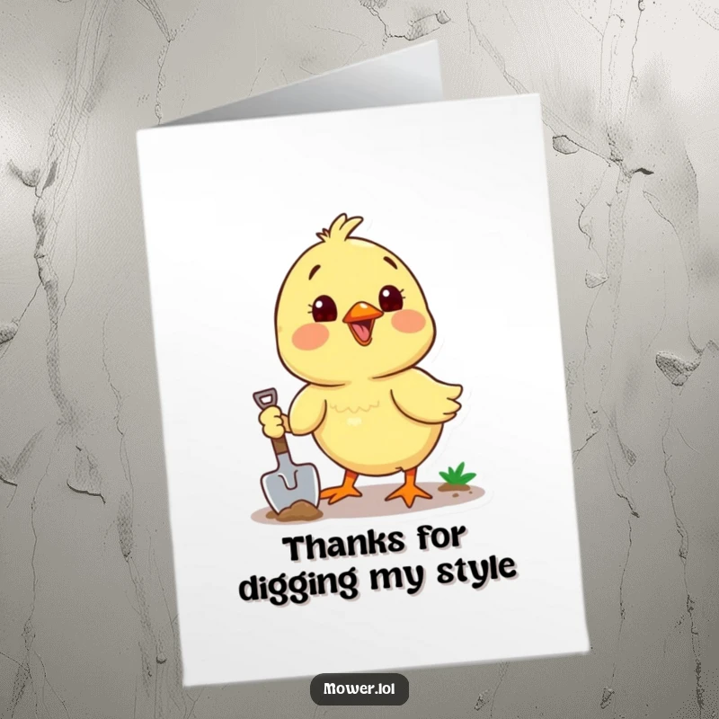 Funny Free Printable Thank You Card: Amused chick holding a small shovel and digging with gusto, thankful for you.